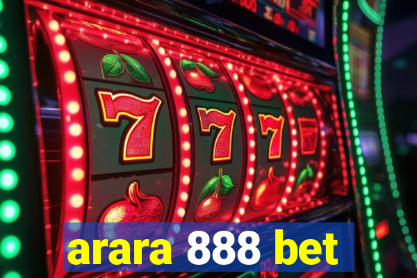 arara 888 bet